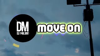 DJ MALBAR - MOVE ON COVER JANG GANGGU REMIX TERBARU 2021