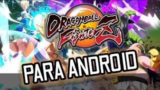 DRAGON BALL FIGHTERZ MOBILE PARA ANDROID (beta)