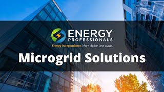 Secure Your Energy Future Through Advanced Microgrid Solutions