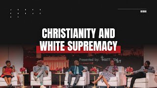 Christianity & White Supremacy | Courageous Conversations '21