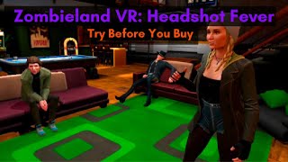 Try Before You Buy: Zombieland VR: Headshot Fever on the Meta Quest 2