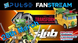 Transformers 40th Hasbro Pulse epic Fanstream 28th of March! Turtle power & Squeezeplay?