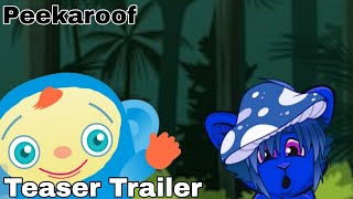 Peekaroof | Teaser Trailer