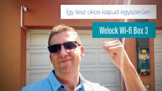 Kapunyitás wi-fi-ről! WELOCK WifiBox3 okos kapunyitó! #wifibox3 #welock