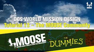 MOOSE for Dummies - 13. MOOSE Community