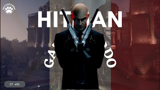 Guastafeste in Francia!! Hitman ep 02#