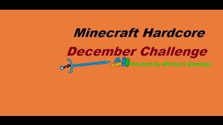 Minecraft Hardcore December challenge E1 - merry Christmas! everyone! Starting to mine!