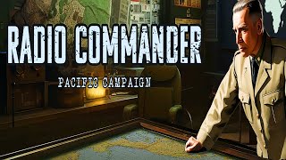 Command Brutal Naval Invasion of the WWII Pacific Theater in Radio Commander - Pacific Campaign