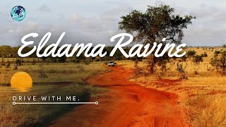 Nakuru to Eldama Ravine: Exploring the Scenic Beauty of Kenya