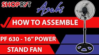 HOW TO ASSEMBLE ASAHI - PF 630 POWER STAND FAN