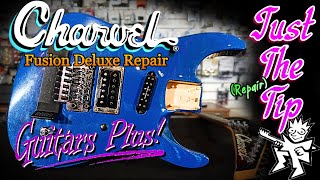 1989 Charvel Fusion Deluxe Repair | Just The (Tech) Tip Episode 1 | Guitars Plus