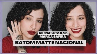 BATOM MATTE VERMELHO/VINHO POR 10,50 REAIS, MARCA SAFIRA | Mayara Pereira