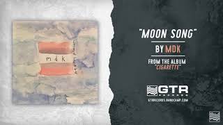 MDK - Moon Song (GTR Records)