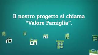 Il progetto valore famiglia