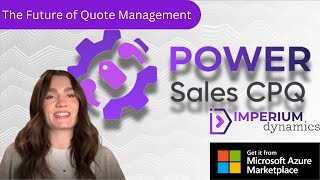 Power Sales CPQ | Model Driven App | Quote Management Solution