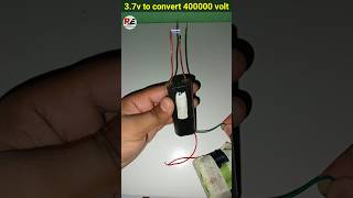 Voltage Booster 3.7volt convert to 400000volt 🤯😲 #shorts