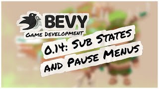 Pause Menus with Sub States in 0.14 - Bevy Game Development