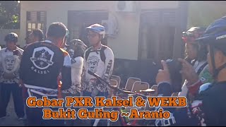 Gobar PXR Kalsel dan WEKB | Bukit Guling | Aranio | MTB