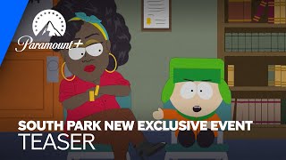 South Park | New Exclusive Event Teaser | Paramount+