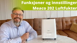 Hvilke funksjoner har Meaco 202 DeLuxe luftfukter. Gjennomgang av knapper, innstillinger, funksjoner