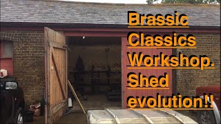 Brassic Classics:  The Shed Evolution (Workshop update)