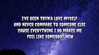 Somebody New Lyrics - Gabriela Bee