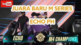 ECHO PH JUARA M4 WORLD CHAMPIONSHIP MLBB 2022