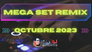 MEGA SET REMIX OCTUBRE 2023 ALE BURGOS DJ