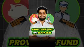 Do Seafarers get provident funds in India?