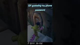 GF guessing my Phone Password