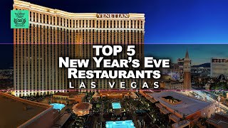 Top Restaurants To Spend New Years Eve In Las Vegas | Traveler's Choice