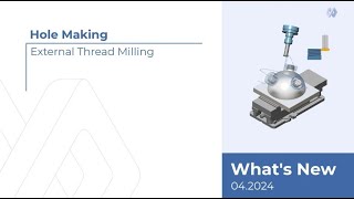 Hole Making - External Thread Milling