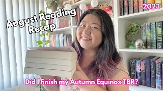 How did I do on my Autumn Equinox TBR? (What Moods Reads... ) August Reading Recap // 2023