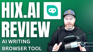 Hix.Ai Review: Ai Writer Tool With  Browser Plugin & Advanced Features