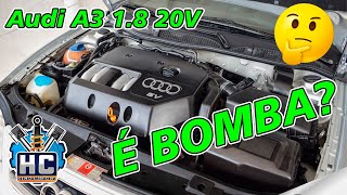 AUDI A3 1.8 20V Carro bom ou BOMBA???