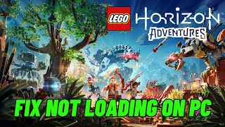 How To Fix Lego Horizon Adventures Stuck on Loading Screen/Not Loading Error On PC