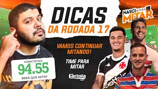 CARTOLA FC 2024 - DICAS RODADA 17 - CARTOLA RODADA 17.