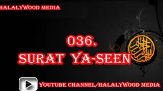 036. Surat Ya-Seen (Ya-Seen) || Mishary Bin Rashid Al-Afasy (HD Audio)