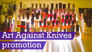 Art Against Knives promotion