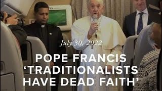 Pope On Traditional Catholics