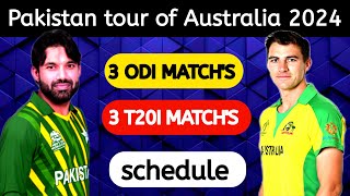 Pakistan vs Australia 2024 Schedule and Time Table / Pakistan Tour Of Australia 2024 schedule