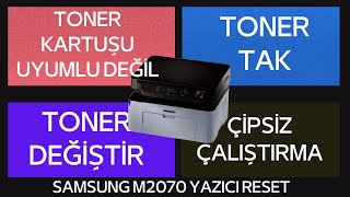 Samsung M2070FW/F/W Yazıcı Reset Toner Katuşu Uyumlu Değil Toner Takın Çipsiz Çalıştırma