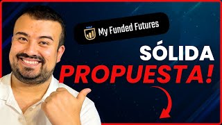 MY FUNDED FUTURES: Análisis Completo y Opinión + 🎁PROMO (ACTUALIZADO 2024 - 2)