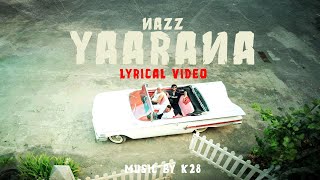 NAZZ - YAARANA LYRICAL VIDEO