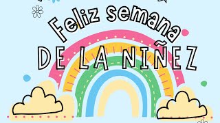 Saludos Familia- Semana de la Niñez Recrea Kids