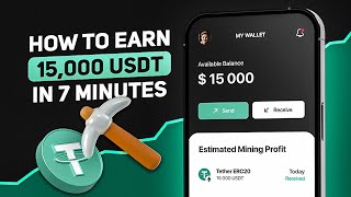 How to Claim 15000 USDT in 7 Minutes – Fast USDT Mining for Quick Rewards!