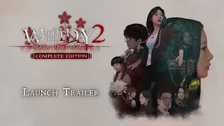 White Day 2: The Flower That Tells Lies - Complete Edition - Launch Trailer | PS5 Games