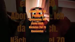 Danke für die 60 Abonnenten 😆. Nächstes Ziel 70 Abonnenten. #foryou #fypシ #shortvideo #abo #edit #al