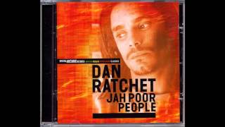 Dan Ratchet - If Jah Should Leave Me