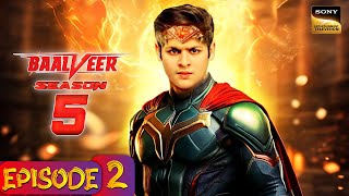 Baalveer Angry On Vivaan And Mehar | Baalveer S5 | Ep - 1